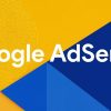 Những điều cần biết khi kiếm tiền với Google Adsense