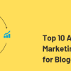 Top 10 blog hay về kiến thức tiếp thị liên kết