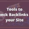 Cách kiểm tra backlink cho website